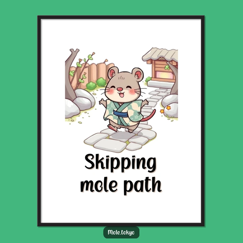 Funny Cheerful Mole Poster: Kimono Skipper Art, Playful Gift